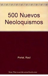 Papel 500 NUEVOS NEOLOQUISMOS