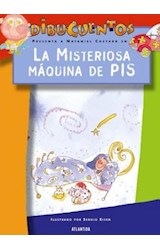 Papel MISTERIOSA MAQUINA DE PIS (COLECCION DIBUCUENTOS)