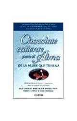 Papel CHOCOLATE CALIENTE PARA EL ALMA DE LA MUJER QUE TRABAJA