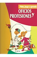 Papel OFICIOS Y PROFESIONES (COLECCION PINTO JUEGO Y APRENDO)