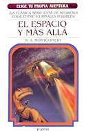Papel ESPACIO Y MAS ALLA (COLECCION ELIGE TU PROPIA AVENTURA 6)