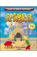 Papel CASTILLO DE ARENA (COLECCION ELIGE TU PROPIA AVENTURA)