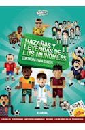 Papel HAZAÑAS Y LEYENDAS DE LOS MUNDIALES CONTADAS PARA CHICO  S