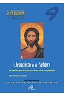 Papel ESCUELA DE CATEQUESIS 9 JESUCRISTO ES EL SEÑOR