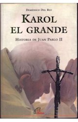 Papel KAROL EL GRANDE HISTORIA DE JUAN PABLO II