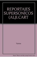 Papel REPORTAJES SUPERSONICOS (EL ALJIBE) (CARTONE)
