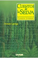 Papel CUENTOS DE LA SELVA (COLECCION CLASICOS JUVENILES)