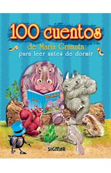 Papel 100 CUENTOS DE MARIA GRANATA PARA LEER ANTES DE DORMIR  (CARTONE)