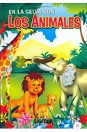 Papel EN LA SELVA CON LOS ANIMALES (COLECCION REFLEJOS) (CART  ONE)