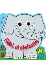 Papel FIDEL EL ELEFANTE (COLECCION MIRA MIRA) (HOJAS CARTONE)