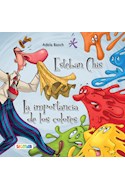 Papel ESTEBAN CHIS / IMPORTANCIA DE LOS COLORES [IMPRNETA MINUSCULA] (COLECCION HILO INFINITO)