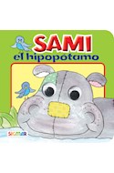 Papel SAMI EL HIPOPOTAMO (COLECCION REMENDADOS) (CARTONE)