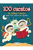 Papel 100 CUENTOS DE LILIANA CINETTO PARA LEER ANTES DE DORMIR (CARTONE)