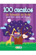 Papel 100 CUENTOS DE FERNANDO DE VEDIA PARA LEER ANTES DE DORMIR (ACOLCHADO)