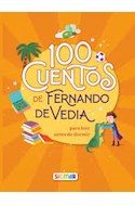Papel 100 CUENTOS DE FERNANDO DE VEDIA PARA LEER ANTES DE DORMIR (COLECCION 100 CUENTOS)