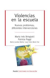 Papel VIOLENCIA EN LA ESCUELA NUEVOS PROBLEMAS DIFERENTES INTERVENCIONES (CUESTIONES DE EDUCACION)
