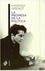 Papel PROMESA DE LA POLITICA (HISTORIA CONTEMPORANEA 8022889)