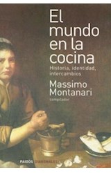 Papel MUNDO EN LA COCINA HISTORIA IDENTIDAD INTERCAMBIOS (DIAGONALES 74502)
