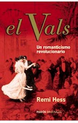 Papel VALS UN ROMANTICISMO REVOLUCIONARIO (DIAGONALES 74506)