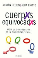 Papel CUERPOS EQUIVOCADOS HACIA LA COMPRENSION DE LA DIVERSIDAD SEXUAL (96006)