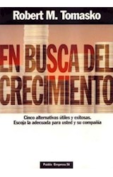 Papel EN BUSCA DEL CRECIMIENTO CINCO ALTERNATIVAS UTILES Y EXITOSAS (EMPRESA 49056)