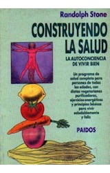 Papel CONSTRUYENDO LA SALUD LA AUTOCONCIENCIA DE VIVIR BIEN (  DIVULGACION 39085)