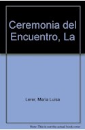 Papel CEREMONIA DEL ENCUENTRO (DIVULGACION 39115)