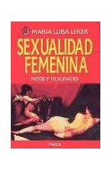 Papel SEXUALIDAD FEMENINA MITOS Y REALIDADES