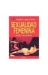 Papel SEXUALIDAD FEMENINA MITOS Y REALIDADES
