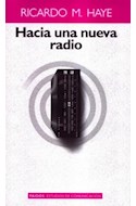 Papel HACIA UNA NUEVA RADIO (ESUDIOS DE COMUNICACION 66004)