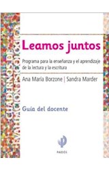 Papel LEAMOS JUNTOS PROGRAMA PARA LA ENSEÑANZA Y EL APRENDIZAJE DE LA LECTURA (GUIA DEL DOCENTE)