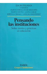 Papel PENSANDO LAS INSTITUCIONES (GRUPOS E INSTITUCIONES 14350)