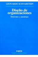 Papel DISEÑO DE ORGANIZACIONES TENSIONES Y PARADOJAS (GRUPOS E INSTITUCIONES 14353)