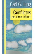 Papel CONFLICTOS DEL ALMA INFANTIL (PSICOLOGIA PROFUNDA 10239)