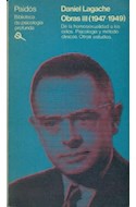 Papel OBRAS III 1947-1949 DE LA HOMOSEXUALIDAD A LOS CELOS (BIBLIOTECA PSICOLOGIA PROFUNDA 10083)