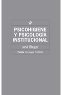 Papel PSICOHIGIENE Y PSICOLOGIA INSTITUCIONAL (PSICOLOGIA PROFUNDA 10262)