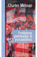 Papel PROBLEMAS PLANTEADOS AL PSICOANALISIS (BIBLIOTECA DE PSICOLOGIA PROFUNDA 10285)