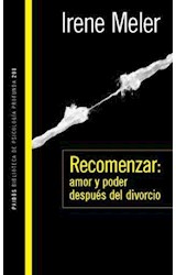 Papel RECOMENZAR AMOR Y PODER DESPUES DEL DIVORCIO (BIBLIOTECA DE PSICOLOGIA PROFUNDA 8010298)