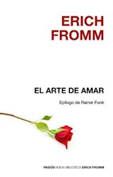 Papel ARTE DE AMAR (COLECCION BIBLIOTECA ERICH FROMM 1) [EPILOGO BIOGRAFICO DE RAINER FUNK]