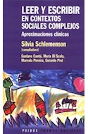 Papel LEER Y ESCRIBIR EN CONTEXTOS SOCIALES COMPLEJOS ABORDAJE CLINICO (TRAMAS SOCIALES 75207)