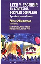 Papel LEER Y ESCRIBIR EN CONTEXTOS SOCIALES COMPLEJOS ABORDAJE CLINICO (TRAMAS SOCIALES 75207)