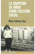 Papel ADOPCION DE NIÑOS COMO CUESTION SOCIAL (TRAMAS SOCIALES 75229)