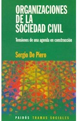 Papel ORGANIZACIONES DE LA SOCIEDAD CIVIL  TENSIONES DE UNA AGENDA EN CONSTRUCCION (TRAMAS SOCIALES 75232)