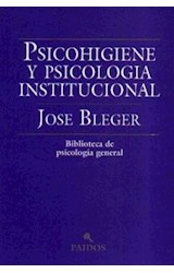 Papel PSICOHIGIENE Y PSICOLOGIA INSTITUCIONAL (BIBLIOTECA DE PSICOLOGIA GENERAL 19104)