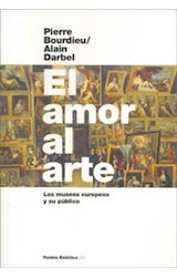 Papel AMOR AL ARTE LOS MUSEOS EUROPEOS Y SU PUBLICO (ESTETICA 35033)