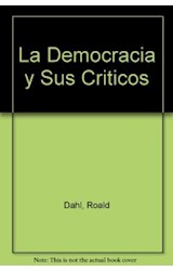 Papel DEMOCRACIA Y SUS CRITICOS (ESTADO Y SOCIEDAD 45008)