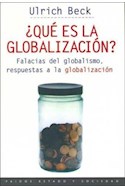 Papel QUE ES LA GLOBALIZACION (ESTADO Y SOCIEDAD 45058)