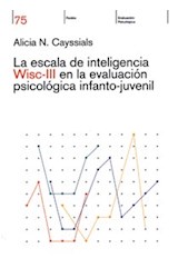 Papel ESCALA DE INTELIGENCIA WISC III EN LA EVALUACION PSICOLOGICA INFANTO JUVENIL (EVAL.21075)