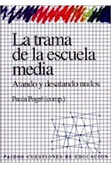 Papel TRAMA DE LA ESCUELA MEDIA ATANDO Y DESATANDO NUDOS (CUESTIONES 53005)