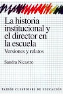 Papel HISTORIA INSTITUCIONAL Y EL DIRECTOR EN LA ESCUELA (CUESTIONES DE EDUCACION 53017)